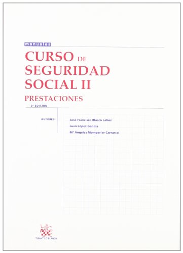 Imagen de archivo de CURSO DE SEGURIDAD SOCIAL II PRESTACIONES PRESTACIONES a la venta por Zilis Select Books
