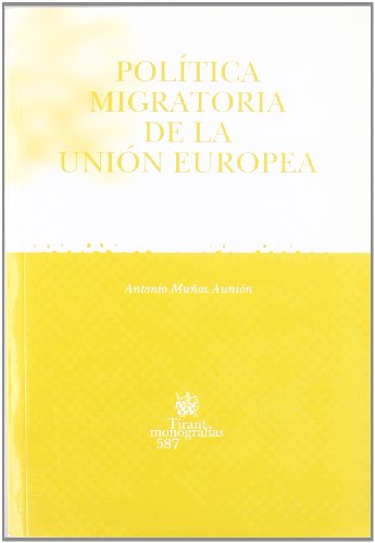 9788498762532: Poltica migratoria de la Unin Europea