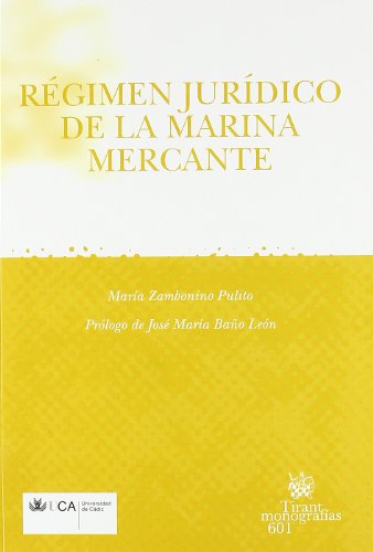 Beispielbild fr Rgimen Jurdico de la marina mercantMara Zambonino Pulito zum Verkauf von Iridium_Books