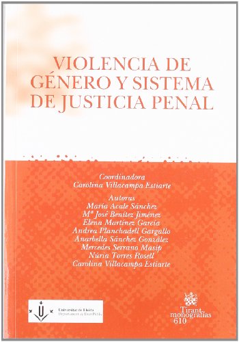 Imagen de archivo de Violencia de gnero y sistema de justicia penal a la venta por MARCIAL PONS LIBRERO