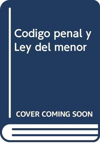 Beispielbild fr Cdigo Penal y Ley Penal Del Menor 15ed. 2009 zum Verkauf von Hamelyn