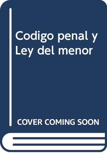 9788498765106: Cdigo Penal y ley Penal del Menor 15Ed. 2009