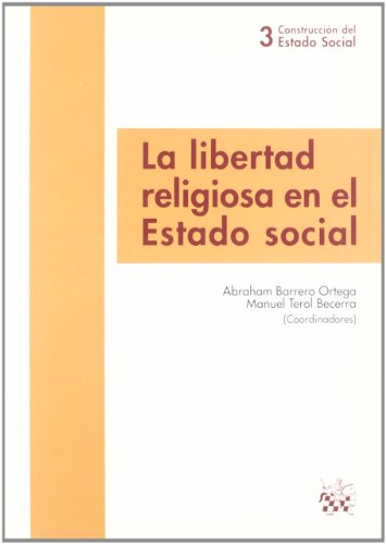 Imagen de archivo de La libertad religiosa en el Estado social a la venta por MARCIAL PONS LIBRERO