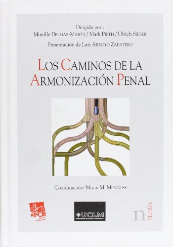 9788498766394: Los caminos de la armonizacin penal (Spanish Edition)