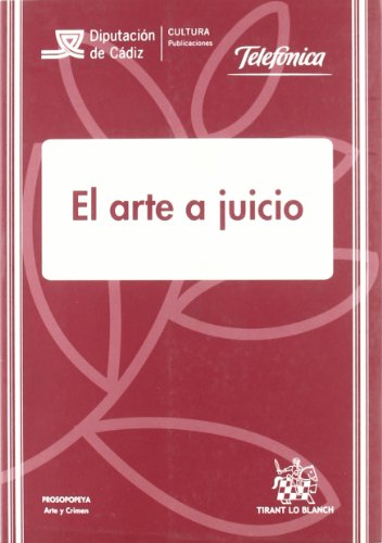 Beispielbild fr El arte a juicio Luis Ramn Ruiz Rodrguez/Mara zum Verkauf von Iridium_Books