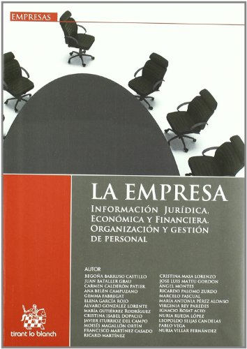 Beispielbild fr La Empresa . Informacin Jurdica, Econmica y Financiera . Organizacin y gestin del personal (Spanish Edition) zum Verkauf von LIBRERA MATHILDABOOKS