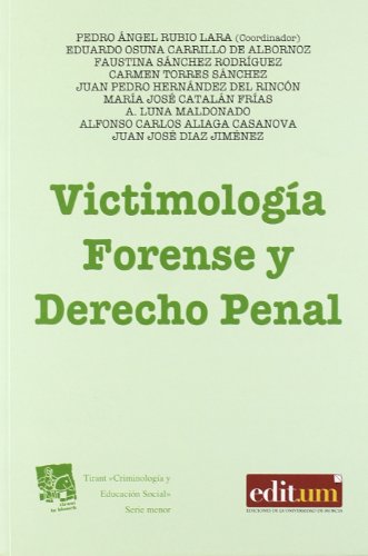 Imagen de archivo de Victimologa forense y Derecho penal Pedro ngel Rubio Lara/Eduardo O a la venta por Iridium_Books