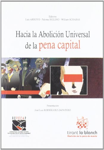 9788498767759: Hacia la Abolicin Universal de la Pena Capital