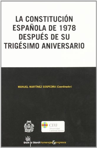 9788498768176: La Constitucin Espaola de 1978 despus de su trigsimo aniversario