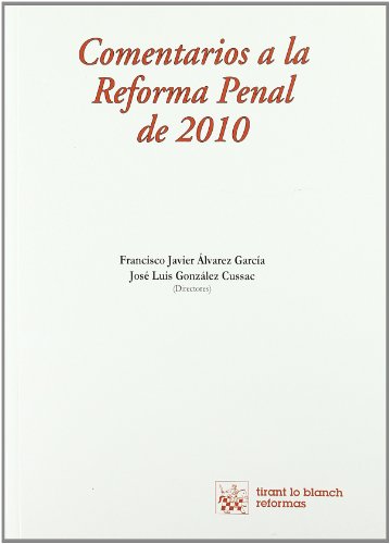 Imagen de archivo de Comentarios a la Reforma Penal de 201Francisco Javier lvarez Garca/ a la venta por Iridium_Books