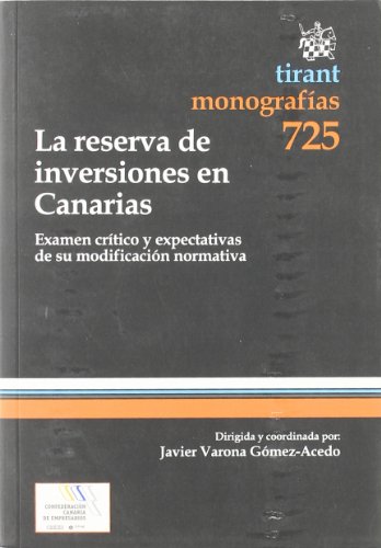 Stock image for La reserva de inversiones en CanariasJavier Varona Gmez-Acedo/Javier for sale by Iridium_Books