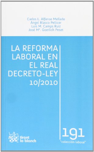 9788498769043: La reforma laboral en el Real Decreto-Ley 10/2010