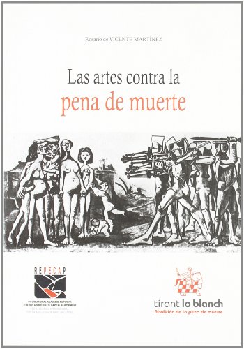 9788498769524: Las artes contra la pena de muerte