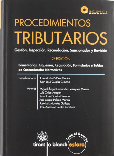 Procedimientos Tributarios (Ebook) (Tirant Tributario - Esfera, Band 1) - Jose Maria Pelaez, Martos, Gimeno Juan Jose Guaita Maeso Miguel Ángel Fernandez-Vazquez u. a.