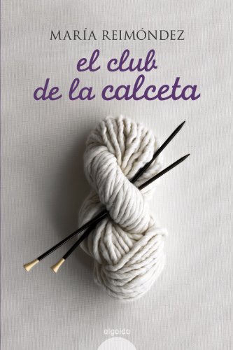 Beispielbild fr El Club de la Calceta zum Verkauf von Hamelyn