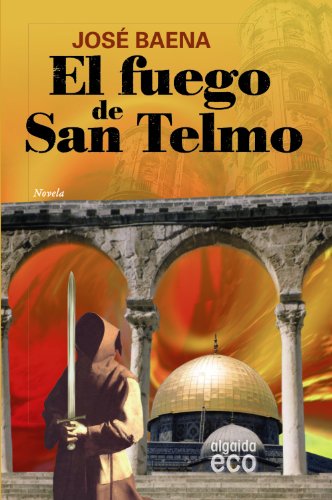 Beispielbild fr El fuego de San Telmo / St. Elmo's Fire (Eco / Echo) zum Verkauf von medimops