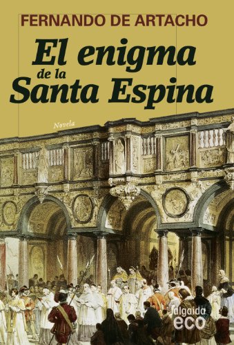 Stock image for El Enigma de la Santa Espina ) for sale by Hamelyn