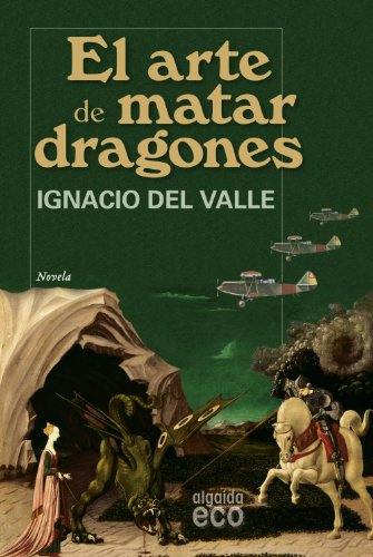 9788498771855: El arte de matar dragones/ The Art of Killing Dragons