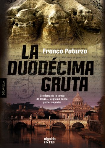 Imagen de archivo de LA DUODCIMA GRUTA. a la venta por KALAMO LIBROS, S.L.