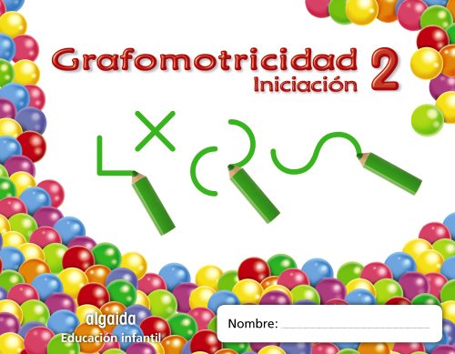 9788498775556: Trazos y trazos 2. Iniciacin. Grafomotricidad Educacin Infantil (Educacin Infantil Algaida. Grafomotricidad) - 9788498775556