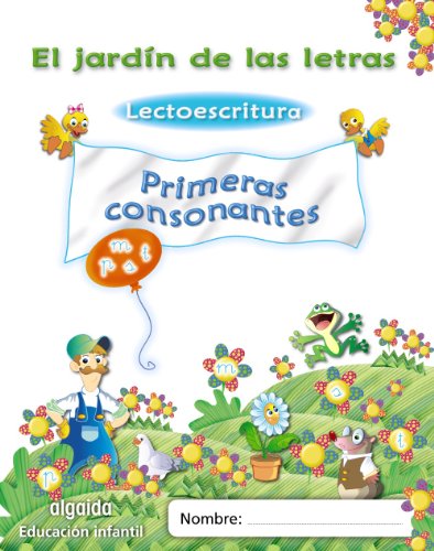 Nuevo jardín de las letras Consonantes 1 Pauta: Lectoescritura Pauta - 9788490677308 Educación Infantil Algaida. Lectoescritura 