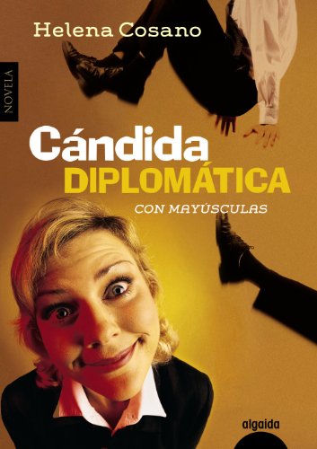 9788498776126: Cndida Diplomtica (ALGAIDA LITERARIA - ALGAIDA NARRATIVA)