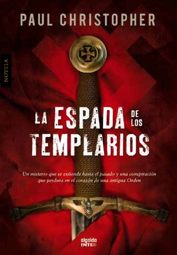 Stock image for La espada de los templarios / The Sword of the Templars (Spanish Edition) by . for sale by Iridium_Books