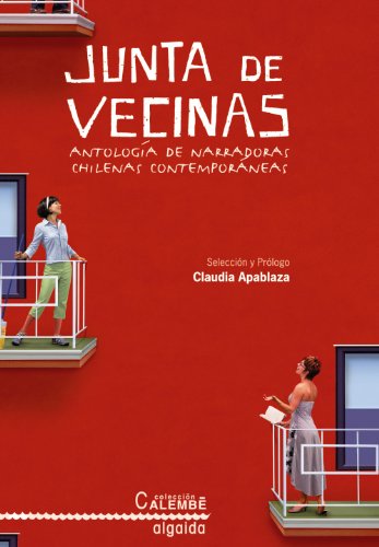 Beispielbild fr Junta de vecinas : antolog?a de narradoras chilenas contempor?neas zum Verkauf von Reuseabook