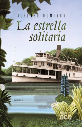 9788498777079: La estrella solitaria (ALGAIDA LITERARIA - ECO)