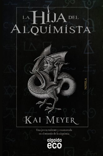 9788498777598: La hija del alquimista (Eco) (Spanish Edition)