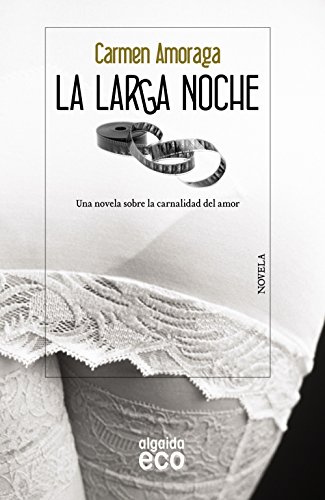 9788498778595: La larga noche (ALGAIDA LITERARIA - ECO)