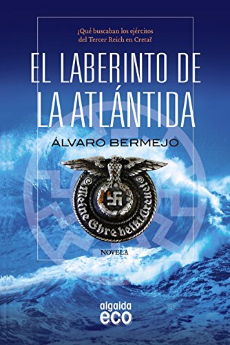 El laberinto de la AtlÃ¡ntida (Spanish Edition) (9788498778601) by Bermejo, Ãlvaro