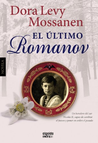 Stock image for El ltimo Romanov (Algaida Literaria - Inter) for sale by medimops