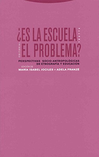 ES LA ESCUELA EL PROBLEMA?