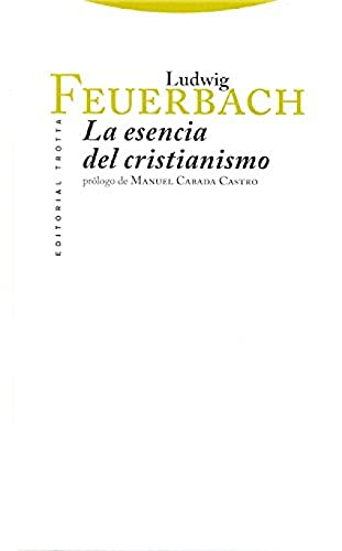 La esencia del cristianismo (Spanish Edition) (9788498790719) by Feuerbach, Ludwig