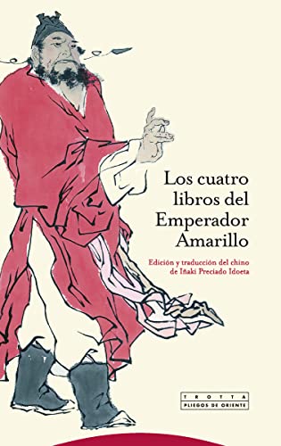 LOS CUATRO LIBROS DEL EMPERADOR AMARILLO