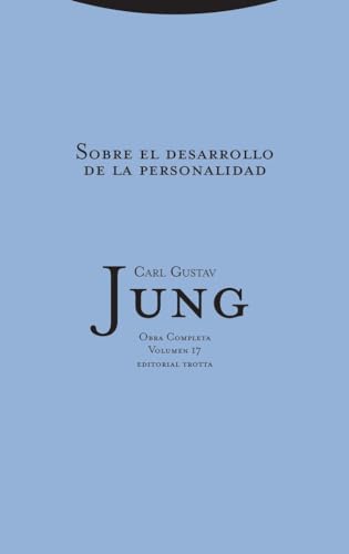 Sobre el desarrollo de la personalidad: Volumen 17 (Spanish Edition) (9788498791495) by Jung, Carl Gustav