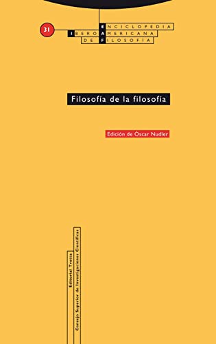 FilosofÃ­a de la filosofÃ­a: Vol.31 (Enciclopedia IberoAmericana de FilosofÃ­a) (Spanish Edition) (9788498791877) by Nudler, Ã“scar