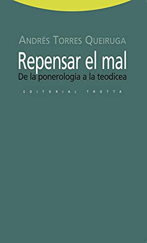Stock image for Repensar el mal : de la ponerologa a la teodicea for sale by medimops