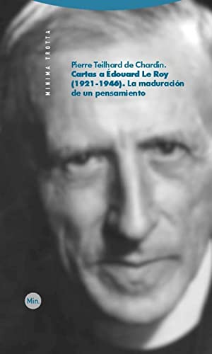 Beispielbild fr Cartas a douard Le Roy (1921-1946) La maduracin de un pensamiento. zum Verkauf von Librera y Editorial Renacimiento, S.A.