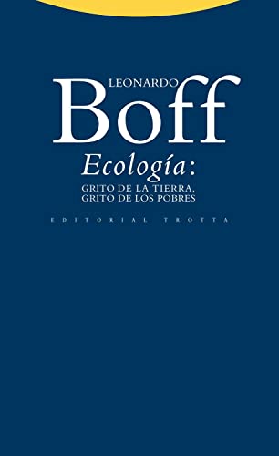 EcologÃ­a: grito de la Tierra, grito de los pobres (9788498792324) by Boff, Leonardo
