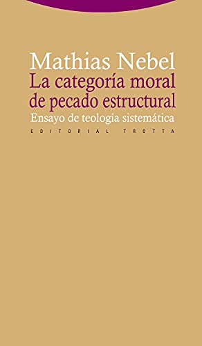 Stock image for LA CATEGORIA MORAL DE PECADO ESTRUCTURAL for sale by KALAMO LIBROS, S.L.