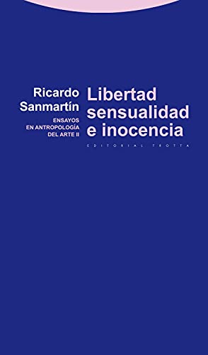 Imagen de archivo de LIBERTAD SENSUALIDAD E INOCENCIA a la venta por KALAMO LIBROS, S.L.