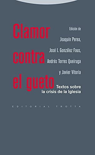 Stock image for CLAMOR CONTRA EL GUETO for sale by KALAMO LIBROS, S.L.