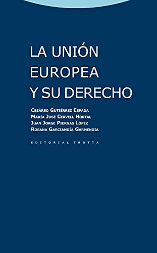 Imagen de archivo de La Unin Europea y su derecho a la venta por Librera Antonio Azorn