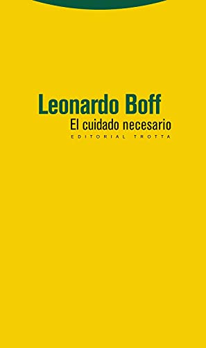 El cuidado necesario (9788498793017) by Boff, Leonardo