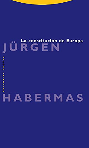 La constituciÃ³n de Europa (9788498793130) by Habermas, JÃ¼rgen