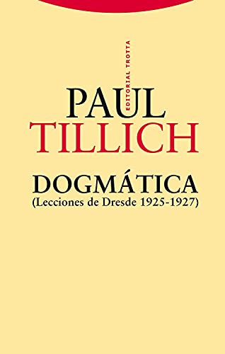 9788498794410: Dogmtica: (Lecciones de Dresde 1925-1927) (ESTRUCTURAS Y PROCESOS - RELIGION)