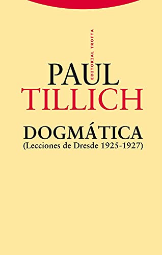 Dogmática ( Lecciones de Dresde 1925-1927)