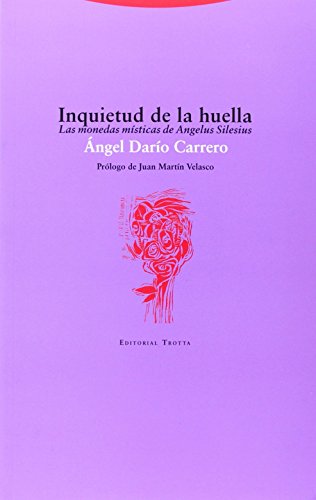 9788498794557: Inquietud de la huella: Las monedas msticas de Angelus Silesius (Spanish Edition)